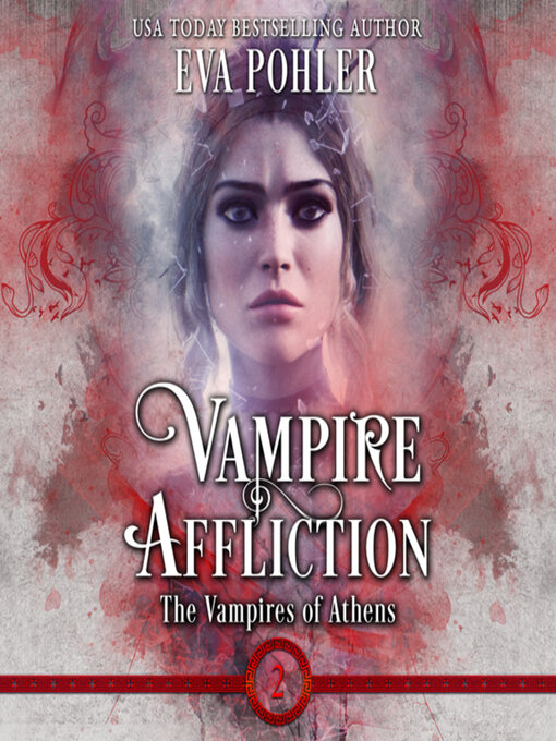 Title details for Vampire Affliction by Eva Pohler - Available